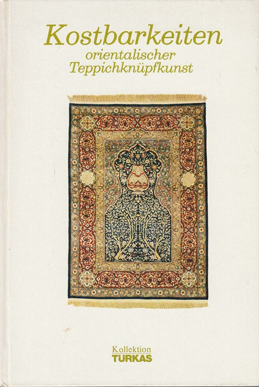 Kostbarkeiten orientalischer Teppichknüpfkunst (Bd. IV) 