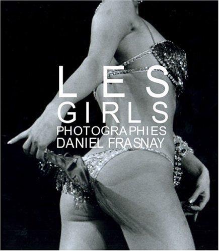 Les Girls: Photographies Daniel Frasnay (2005-06-15)