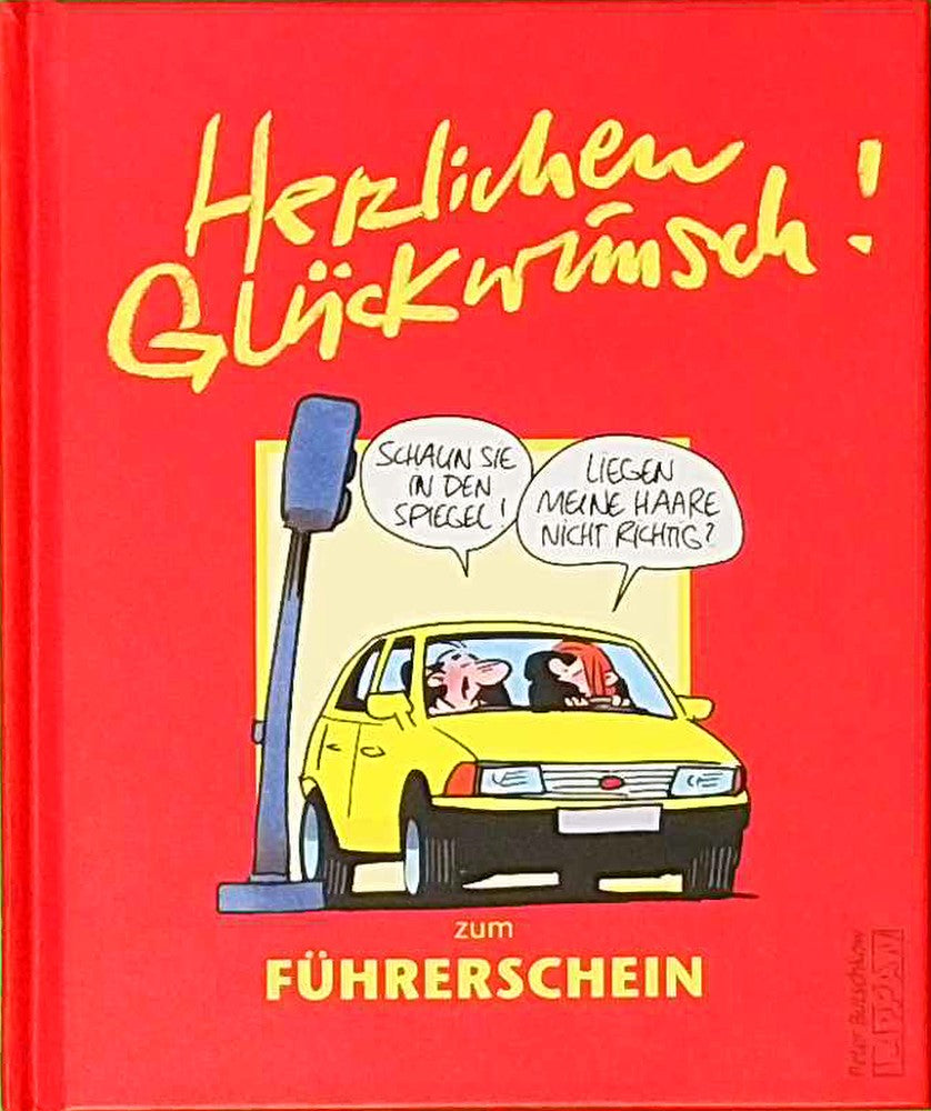 Herzlichen Glückwunsch zum Führerschein (Viel-Spass-Bücher)