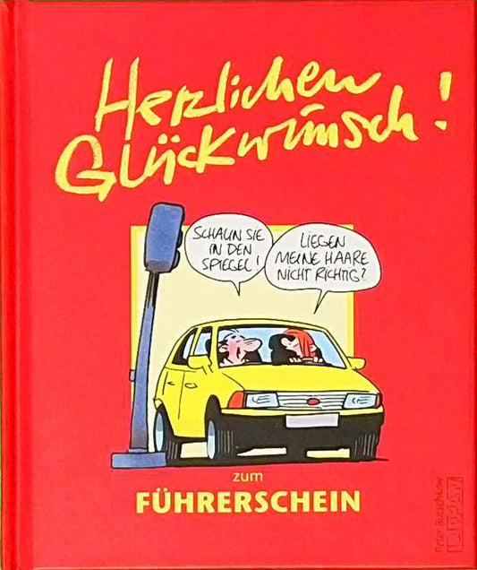 Herzlichen Glückwunsch zum Führerschein (Viel-Spass-Bücher)