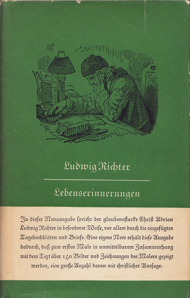 Ludwig Richter - Lebenserinnerungen eines deutschen Malers