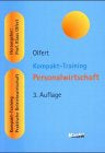 Kompakt-Training Personalwirtschaft (Kompakt-Training Praktische Betriebswirtschaft)
