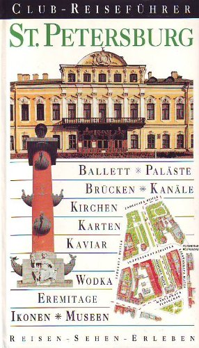 Club Reiseführer St Petersburg -Reisen Sehen Erleben