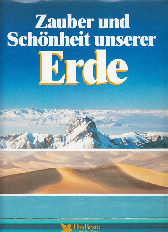 Zauber und Schönheit unserer Erde.