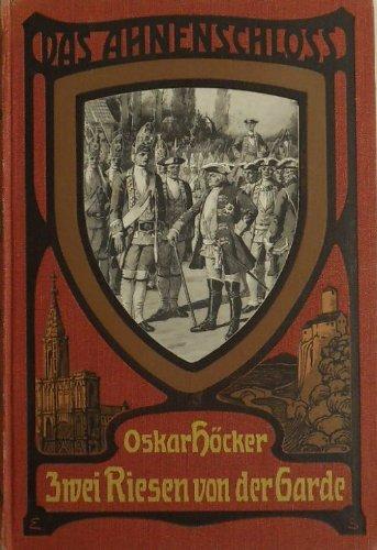 Zwei Riesen von der Garde ? Kulturgeschichtliche Erzählung aus der Teit des Zopf