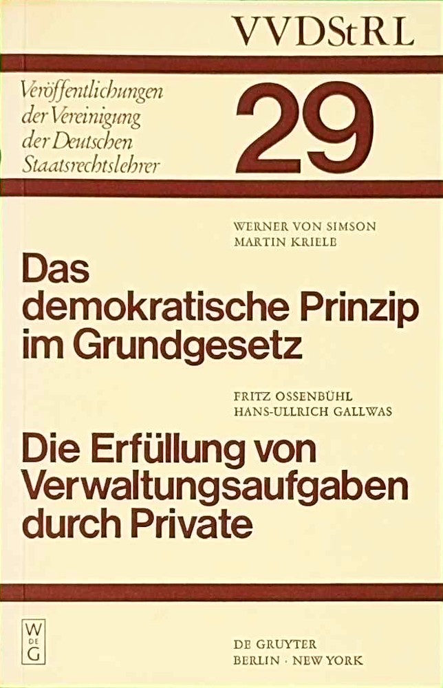 Das demokratische Prinzip im Grundgesetz. Die Erfüllung von Verwaltungsaufgaben durch Private