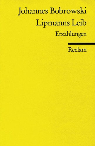 Lipmanns Leib. Erzählungen (Reclams Universal-Bibliothek)