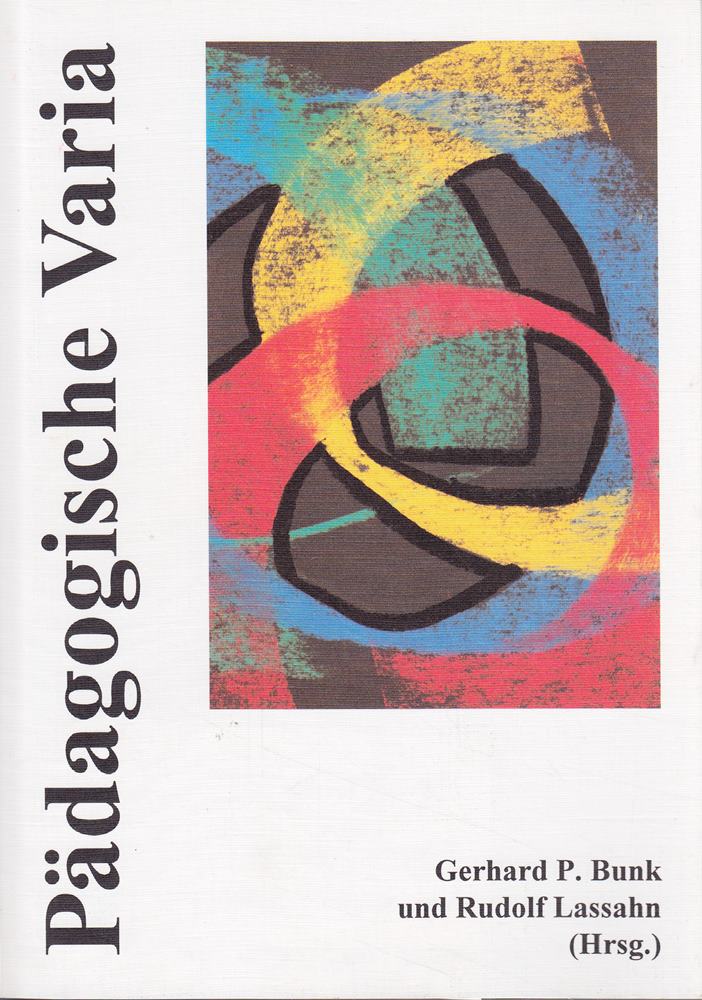 Pädagogische Varia - Festschrift zum 75. Geburtstag von Artur Fischer