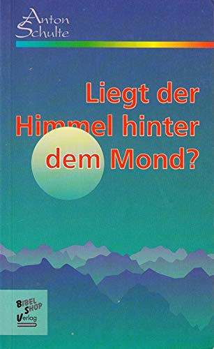 Liegt der Himmel hinter dem Mond?