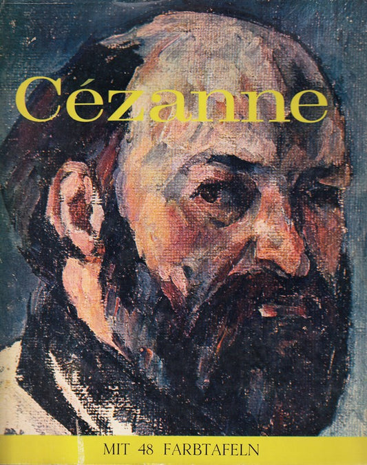Cezanne. Mit 48 Farbtafeln.