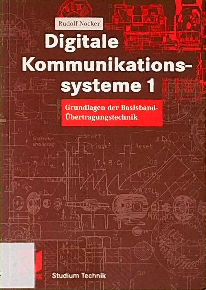 Digitale Kommunikationssysteme 1. Grundlagen der Basisband-Übertragungstechnik