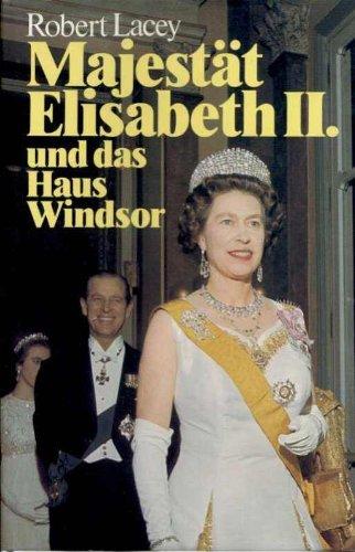Lacey Majestät Elisabeth II und das Haus Windsor  Bücherbund 1977  383 Seiten  toll bebildert