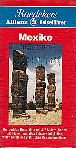 Mexiko : [Ferien  Städte  Landschaften ; d. grosse ill. Reiseführer]