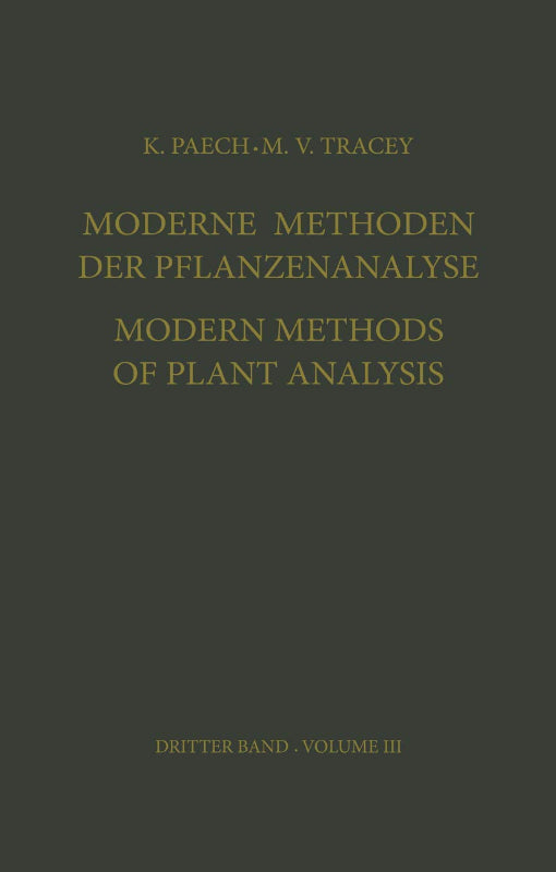 Moderne Methoden der Pflanzenanalyse / Modern Methods of Plant Analysis (Modern Methods of Plant Analysis. Moderne Methoden der Pflanzenanalyse  Band 3)