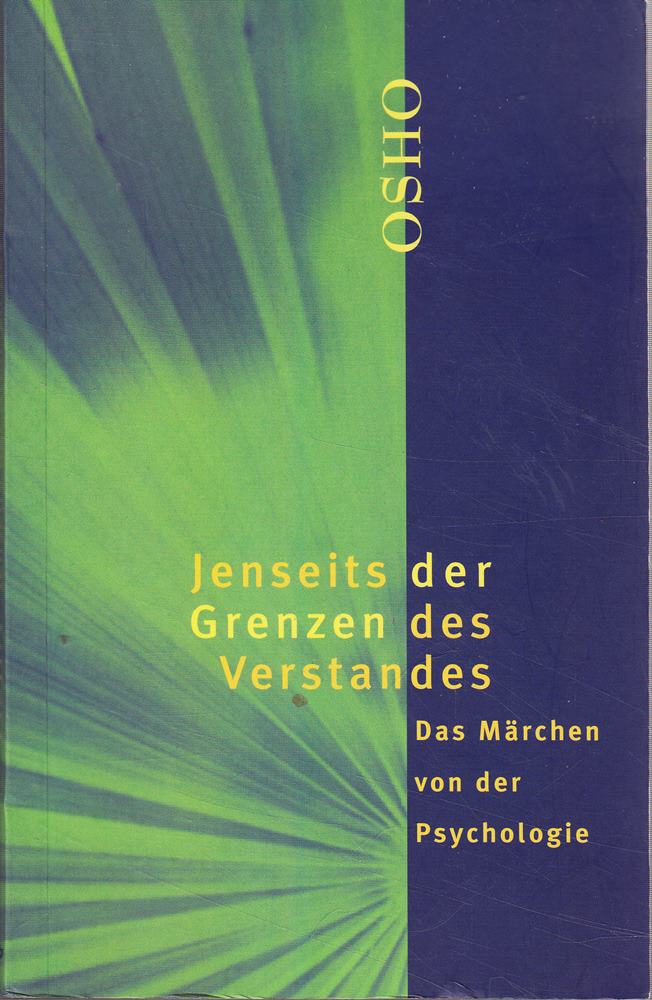 Jenseits der Grenzen des Verstandes: Das Märchen von der Psychologie