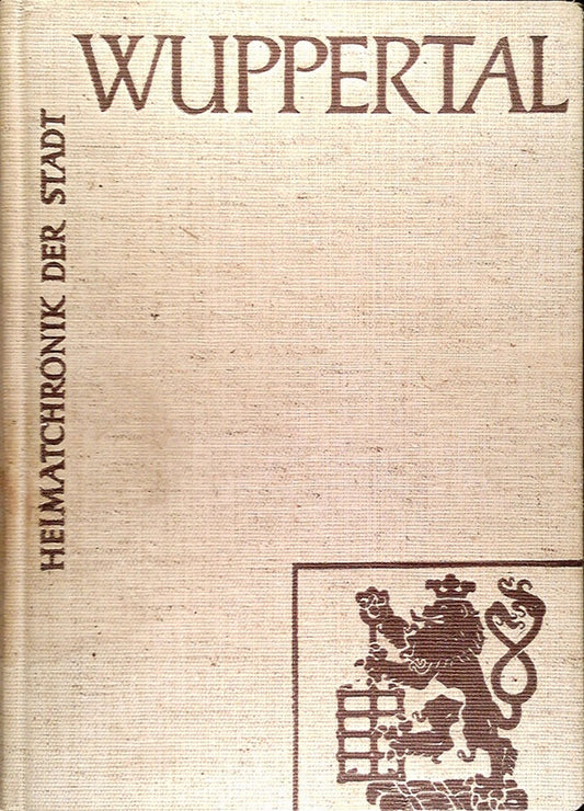 Heimatchronik der Stadt Wuppertal
