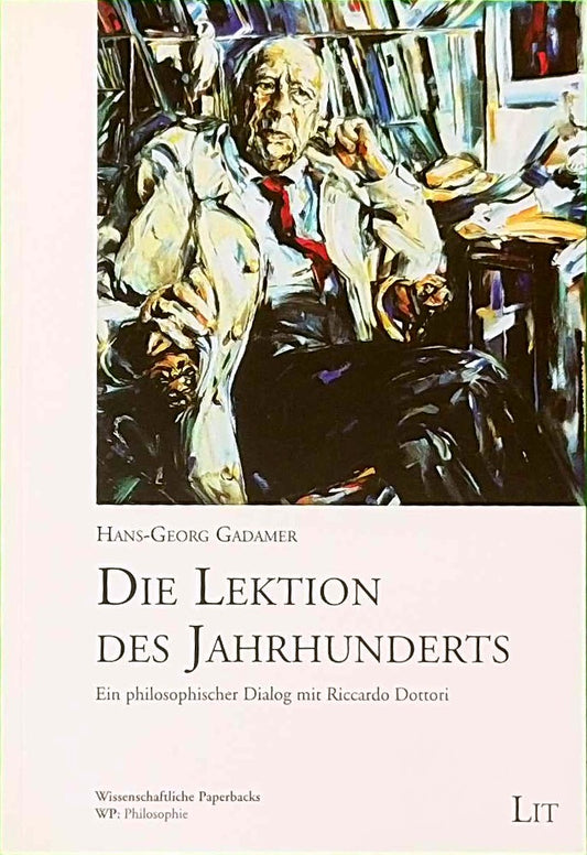 Die Lektion des Jahrhunderts. Ein philosophischer Dialog mit Riccardo Dottori.