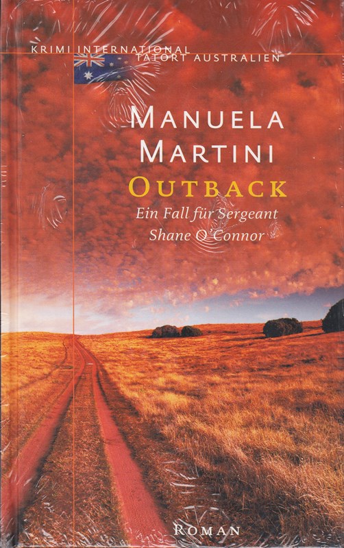 Manuela Martini: Outback - Ein Fall für Sergeant Shane O'Connor