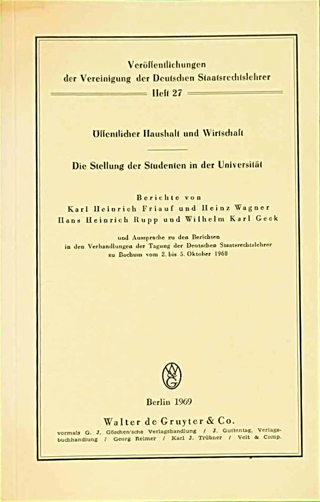 Öffentlicher Haushalt und Wirtschaft. Die Stellung der Studenten in der Universität.