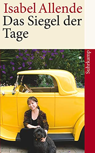 Das Siegel der Tage: Von der Autorin des Weltbestsellers »Das Geisterhaus« (suhrkamp taschenbuch)