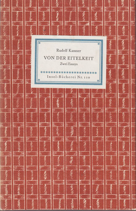 Von der Eitelkeit.Zwei Essays. (= Insel-Bücherei  Nr.110).