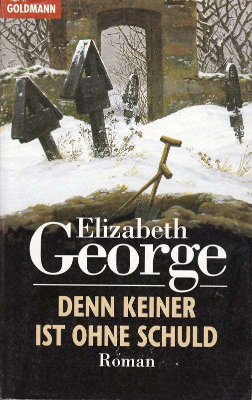Denn keiner ist ohne Schuld: Inspector Lynleys 6. Fall: Roman