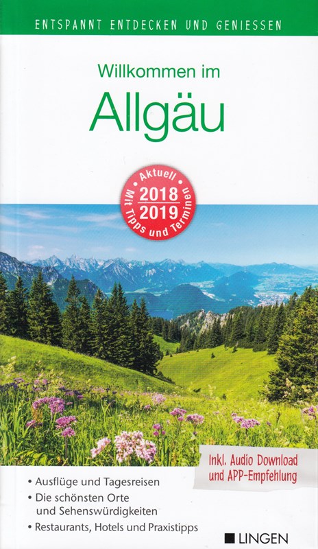 Willkommen im Allgäu 2017/2018 Reiseführer (Erstvertrieb Aldi)