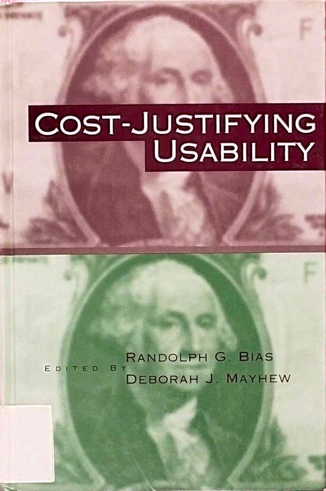 Cost-Justifying Usability
