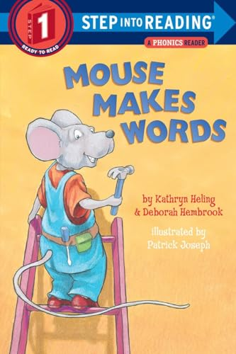 Mouse Makes Words: A Phonics Reader (Step into Reading)