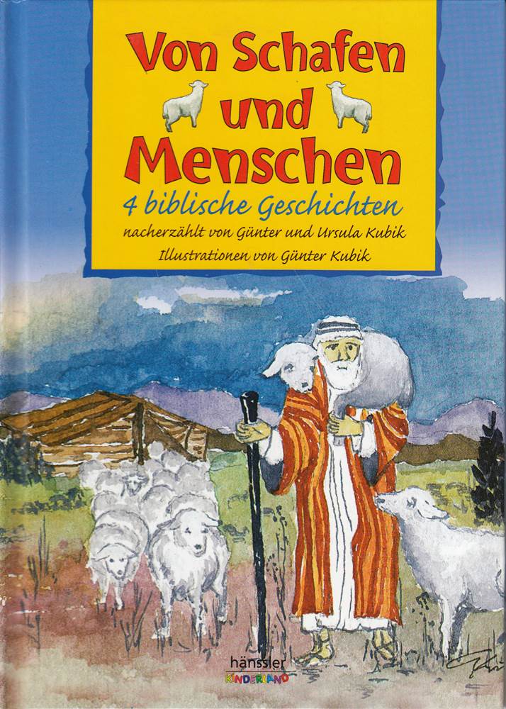 Von Schafen und Menschen: 4 biblische Geschichten (Hänssler-Kinderland)