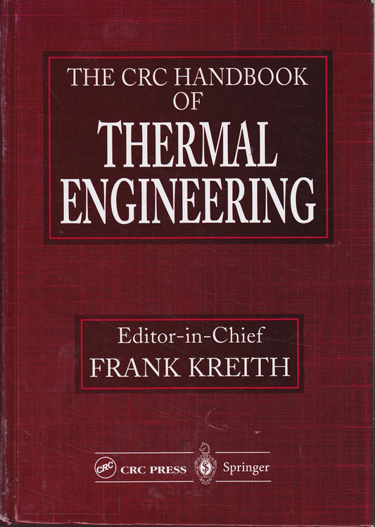 The CRC Handbook of Thermal Engineering