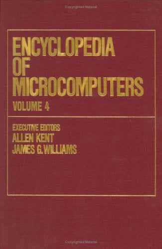 Encyclopedia of Microcomputers: Computer Related Applications : Computational Linguistics to dBASE: Volume 4 - Computer-Related Applications: Computational Linguistics to dBase