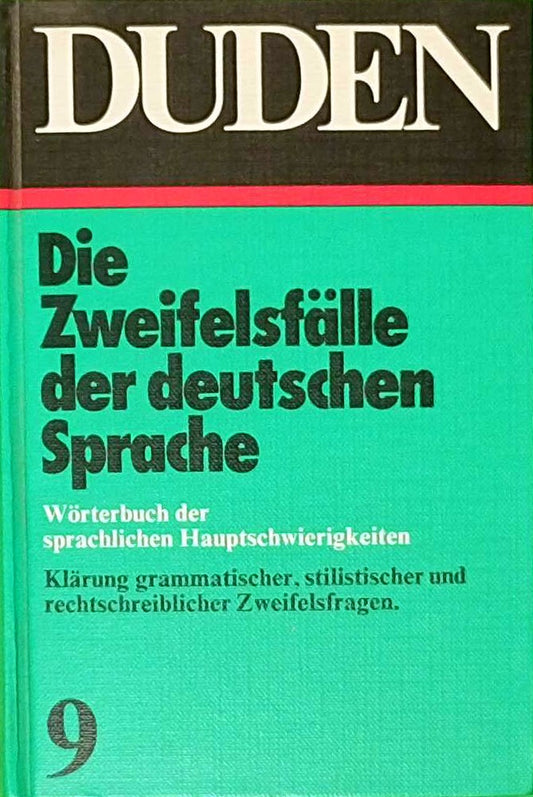 Duden  Zweifelsfälle der deutschen Sprache: Worterbuch der sprachlichen Hauptschwierigkeiten