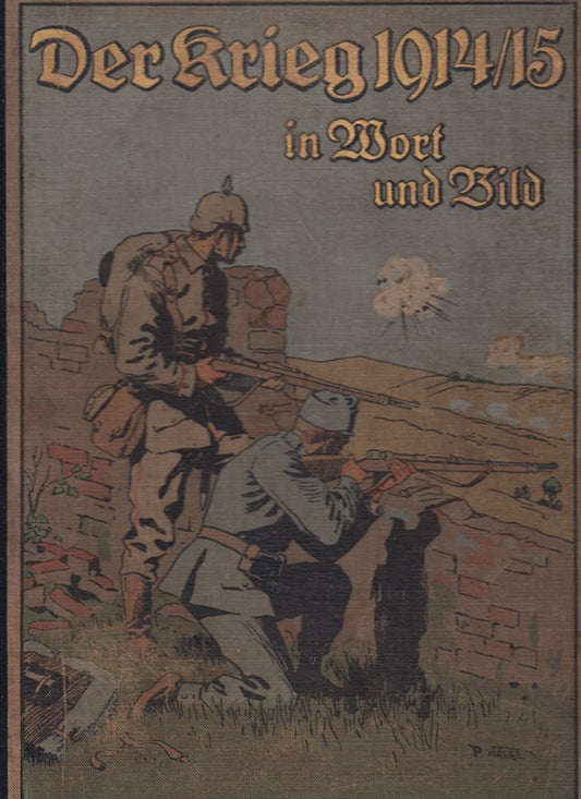 Bestell.Nr. 727132 Der Krieg 1914/15 in Wort und Bild - Erster Band