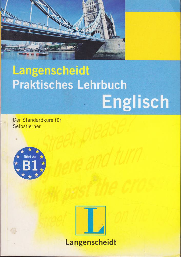 Langenscheidt Praktisches Lehrbuch Englisch - Lehrbuch