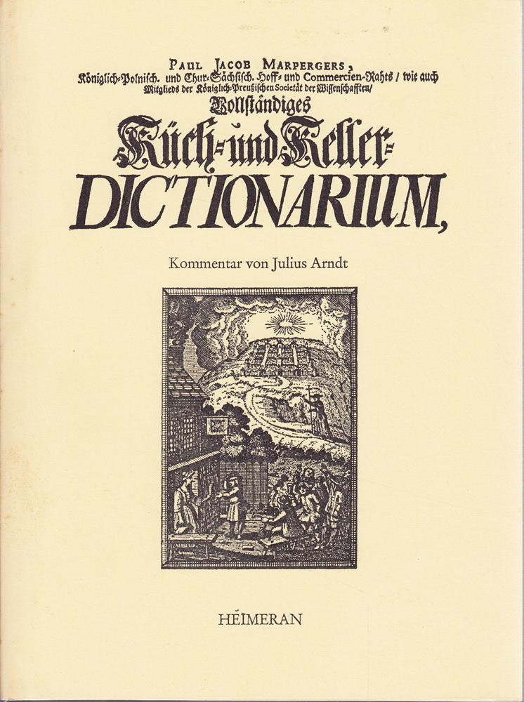 Vollständige Küch- und Keller- Dictionarium