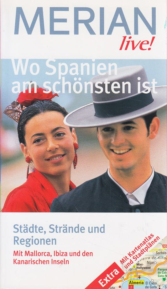 Wo Spanien am schönsten ist . MERIAN live Jubiläum