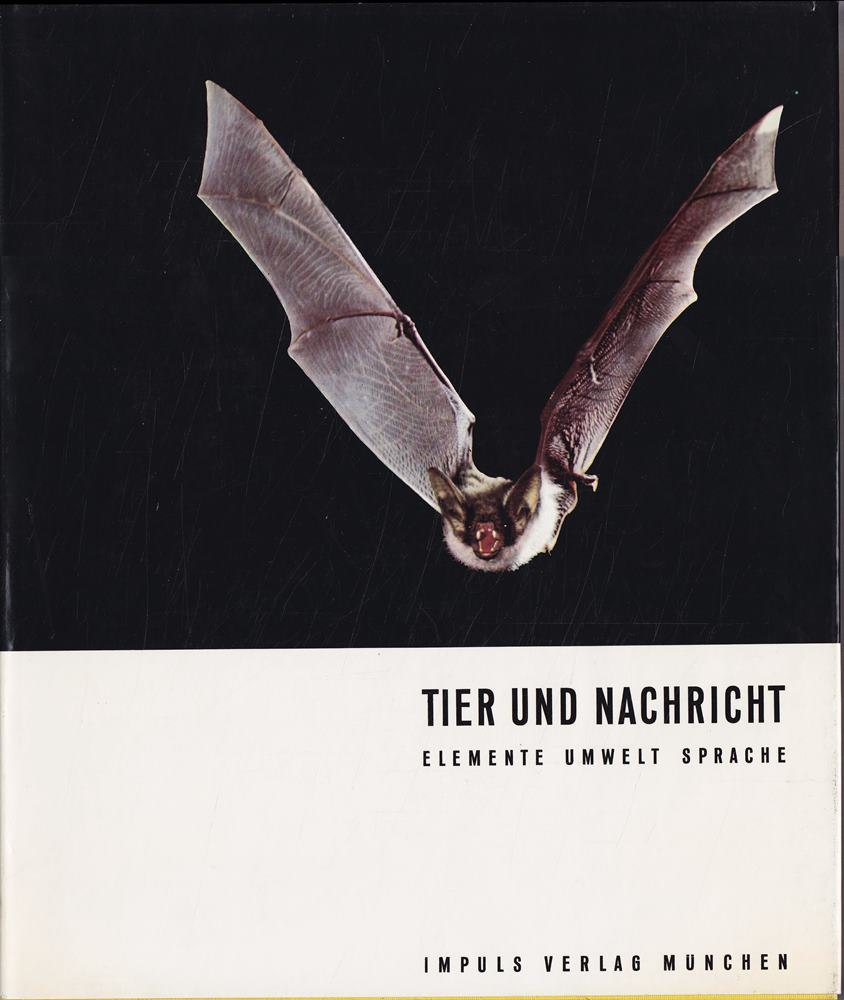 Tier und Nachricht. Elemente - Umwelt - Sprache.