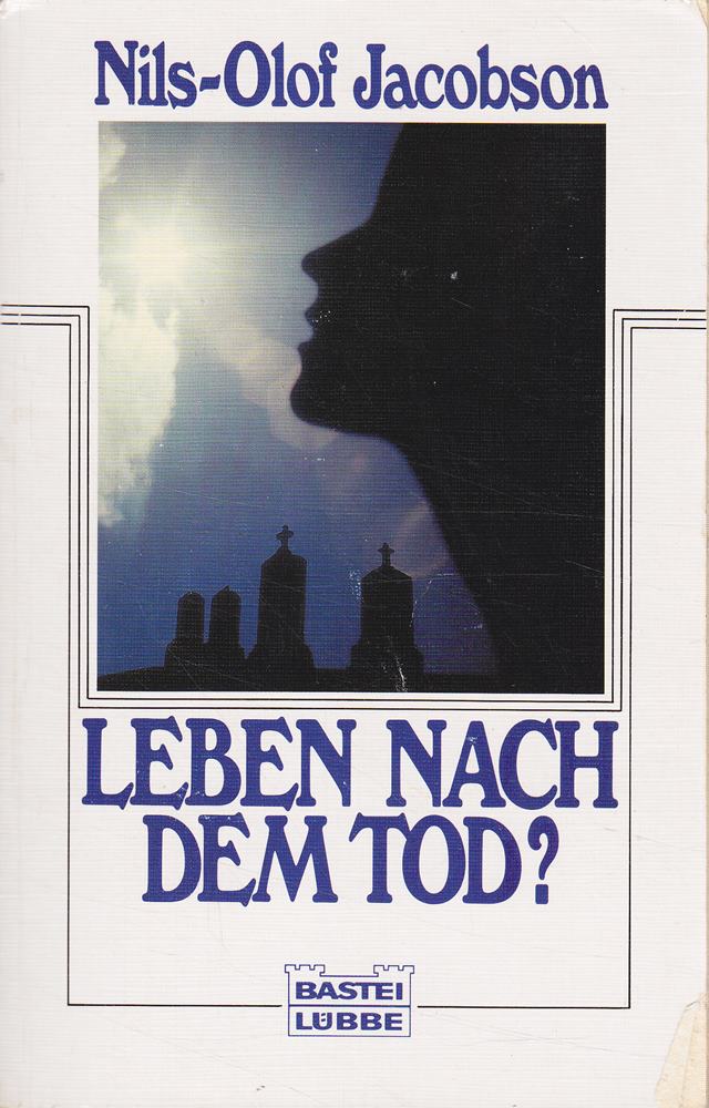 Leben nach dem Tod? (Sachbuch. Bastei Lübbe Taschenbücher)