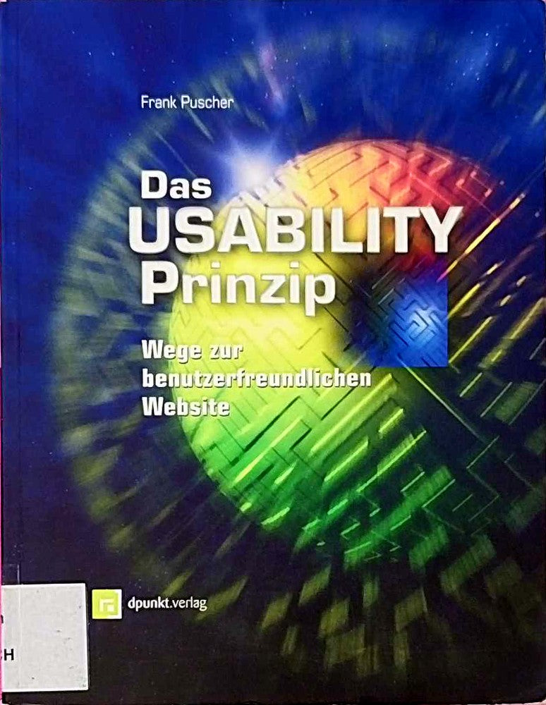 Das Usability-Prinzip - Wege zur benutzerfreundlichen Website