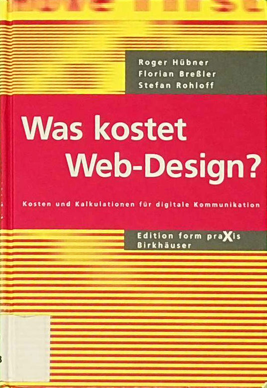 Was kostet Web-Design?: Kosten und Kalkulationen für digitale Kommunikation