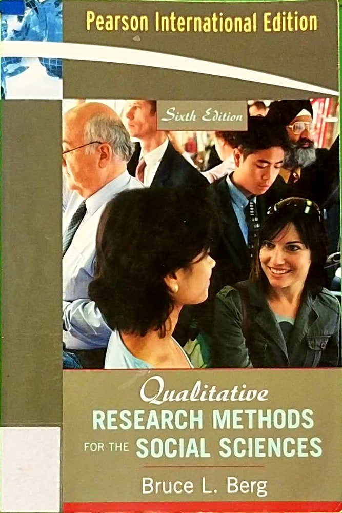Qualitative Research Methods for the Social Sciences: International Edition