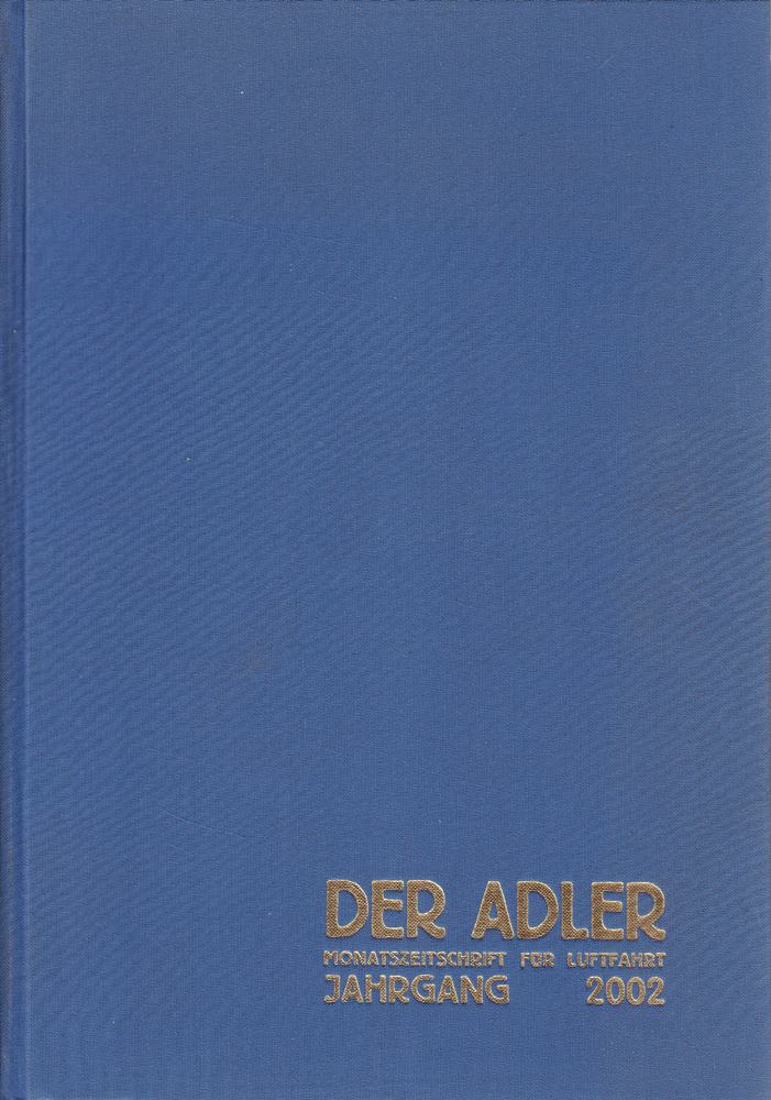 Der Adler - Monatszeitschrift für Luftfahrt - Jahrgang 2002
