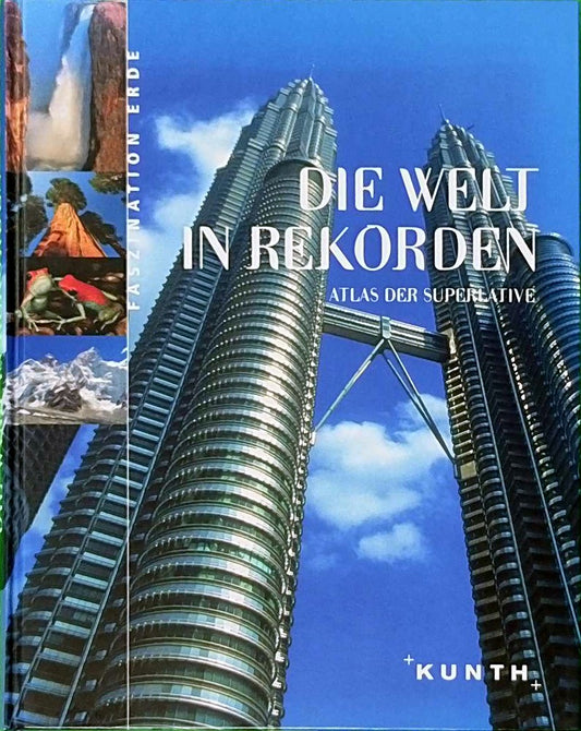 Die Welt in Rekorden - Atlas der Superlative