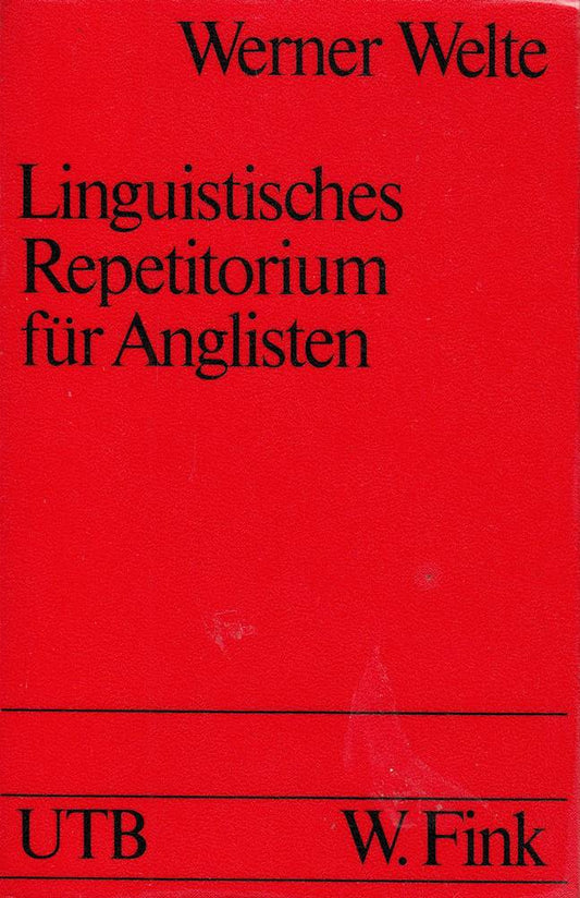 Linguistisches Repetitorium für Anglisten (UTB S (Small-Format): Uni-Taschenbücher)