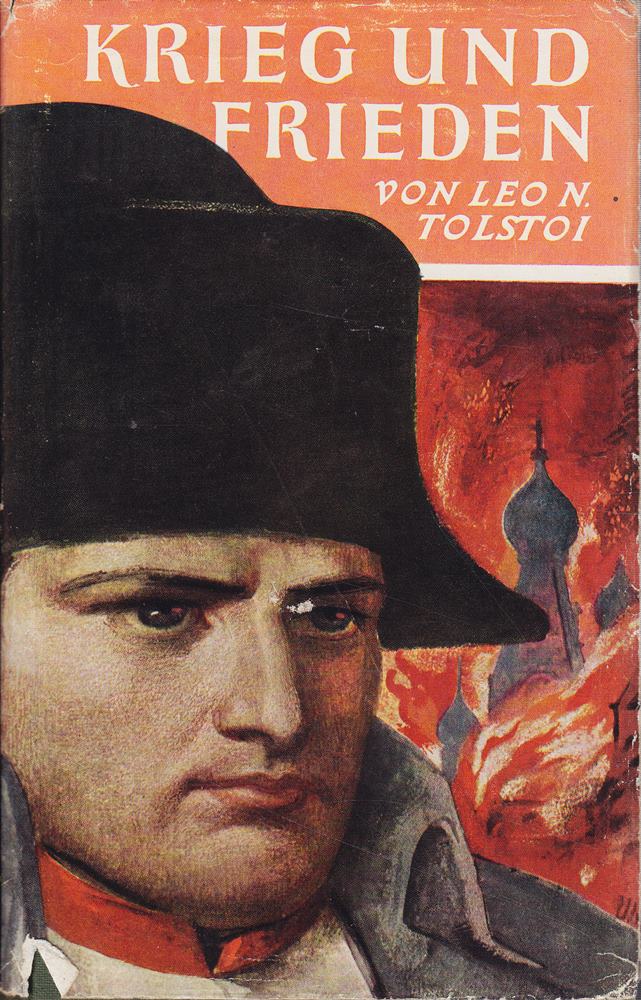 Krieg und Frieden. Bertelsmann 1957 Gebundene Ausgabe 1068 Seiten