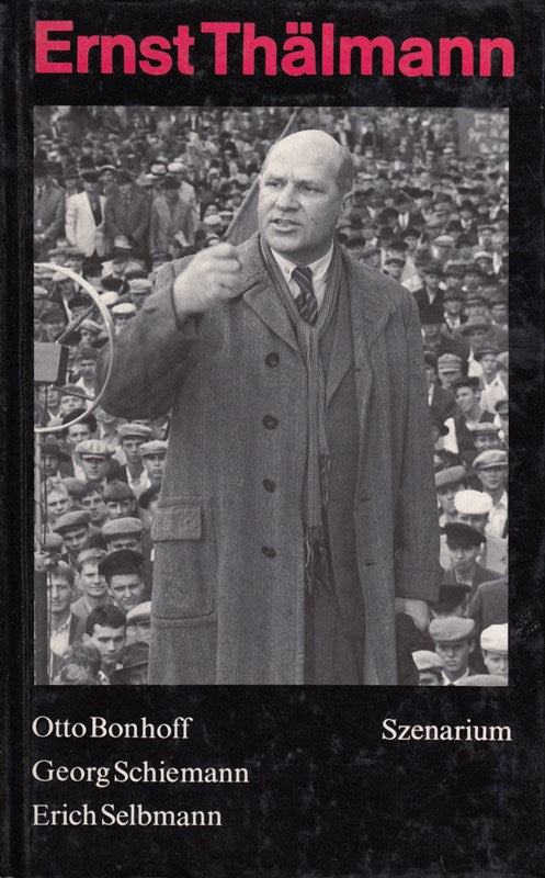 Ernst Thälmann. Szenarium. Zweiteiliger Fernsehfilm