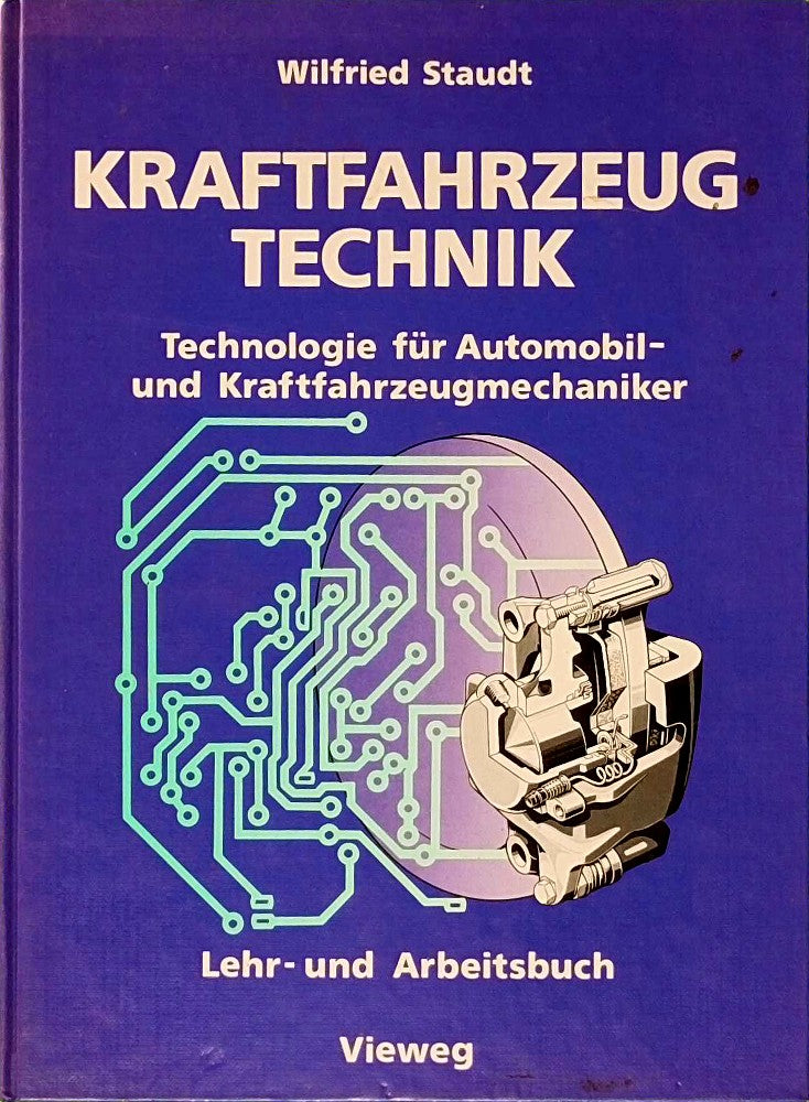 Kraftfahrzeugtechnik. Technologie für Automobil- und Kraftfahrzeugmechaniker