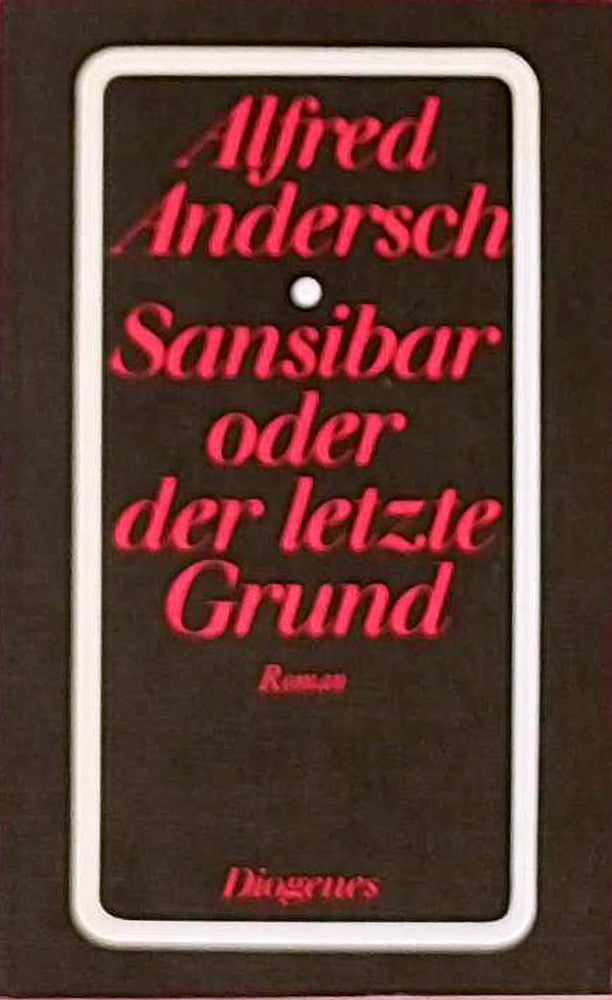 Sansibar oder der letzte Grund