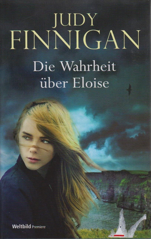 Die Wahrheit über Eloise. Roman